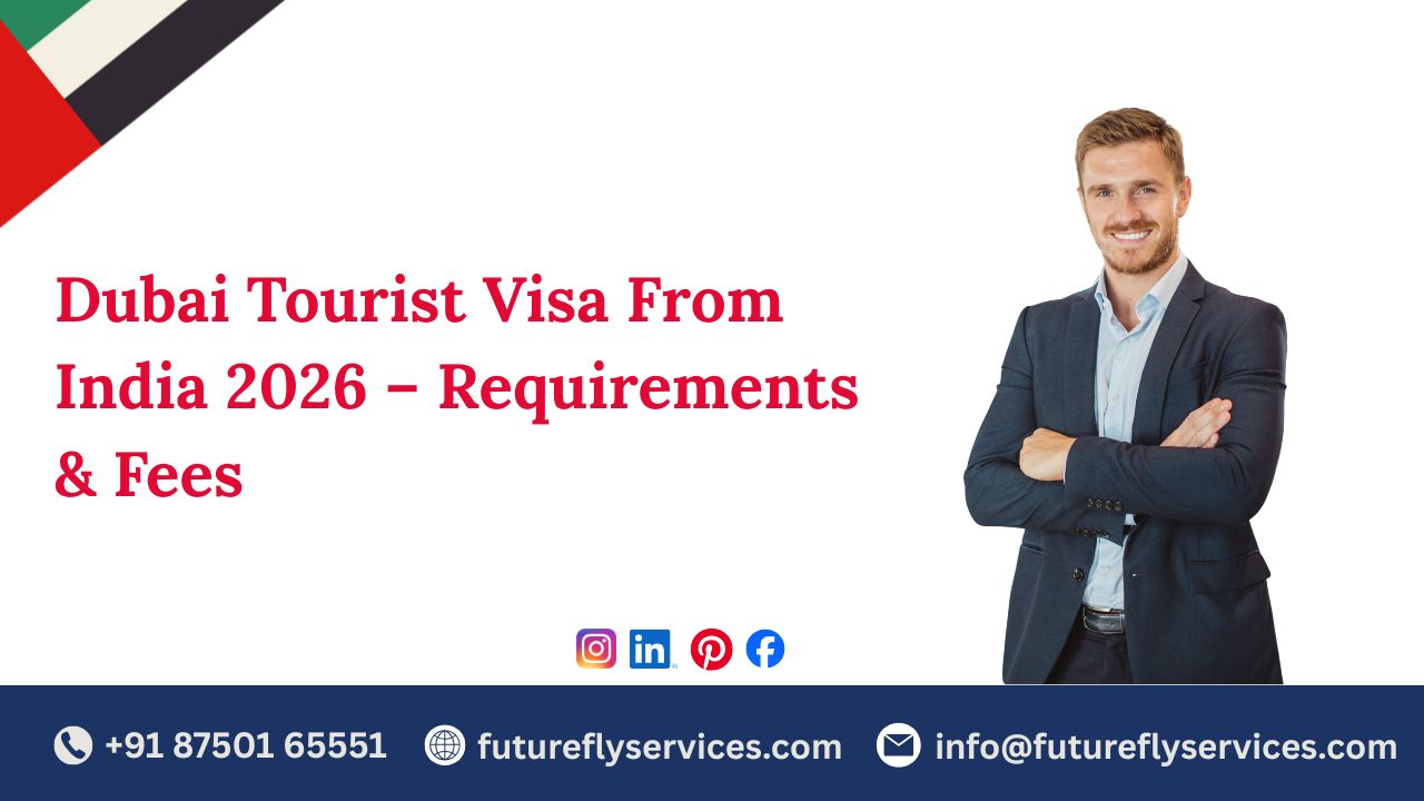 Dubai Tourist Visa from India 2026