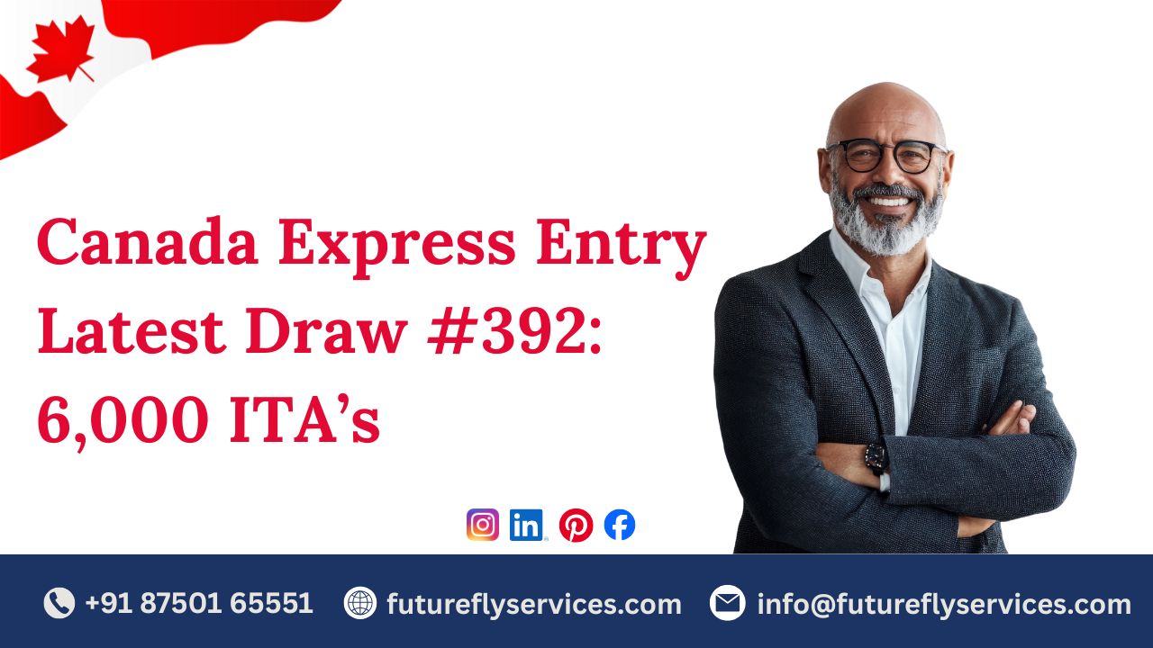 Canada Express Entry Latest Draw #392