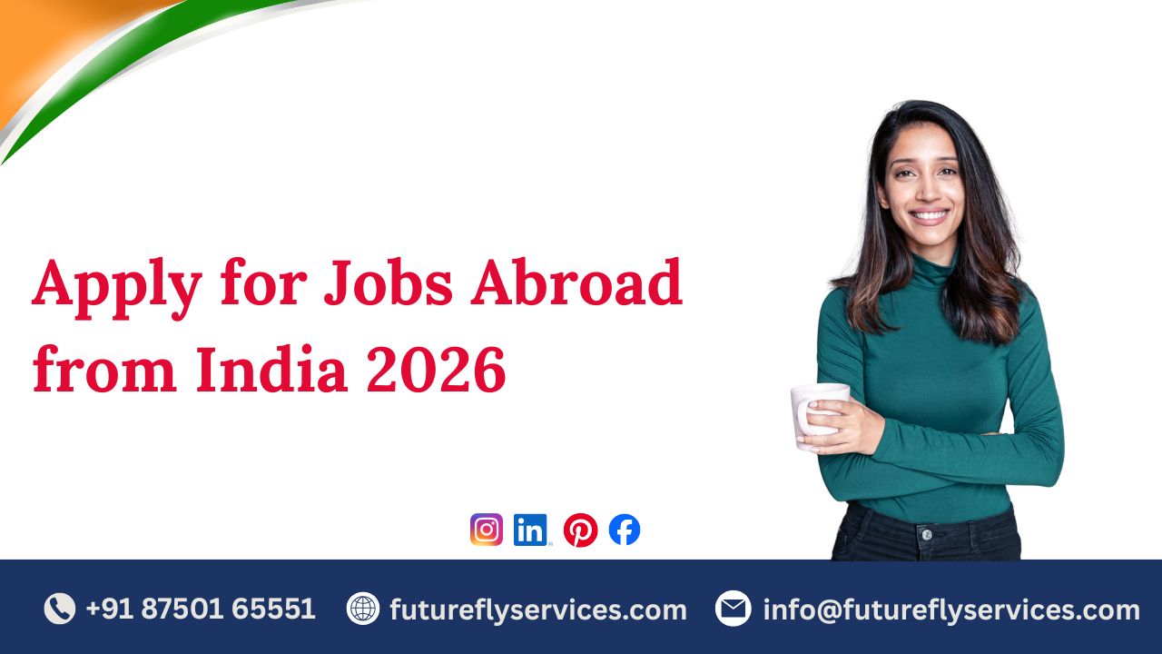 Apply for Jobs Abroad from India 2026