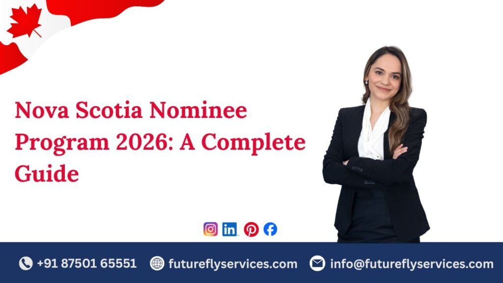 Nova Scotia Nominee Program 2026 | Complete Guide for Indians